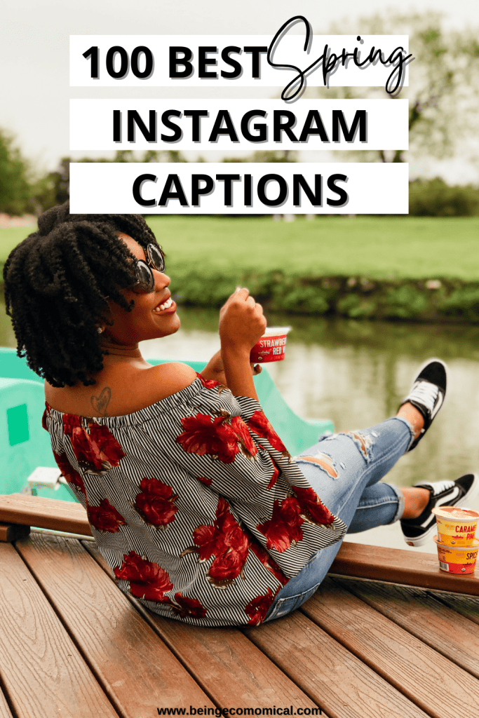 100 Cute And Inspiring Spring Instagram Captions – Being Ecomomical