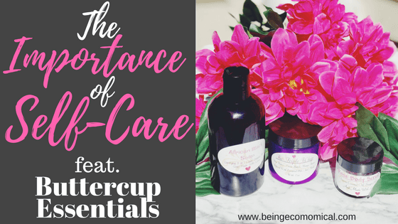 The Importance of Self- Care Featuring Buttercup&nbsp;Essentials