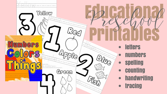 Educational Preschool Printables | Numbers, Colors And Things Educational&nbsp;Worksheets