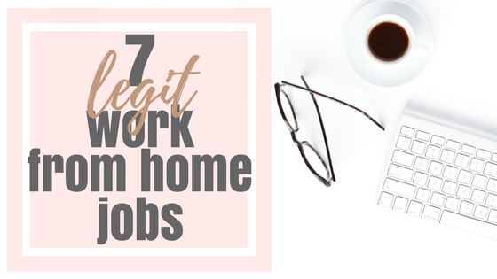 7 Legit Work From Home&nbsp;Jobs