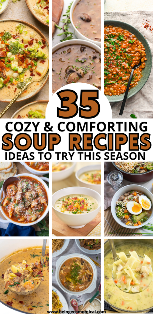 A collage of cozy and comforting soup recipes featuring various soup bowls, including broccoli cheddar, lentil, chicken noodle, and ramen, with vibrant colors and garnishes.