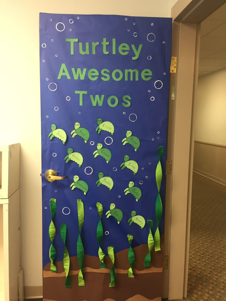 turtley awesome twos classroom door with turtle theme for preschool