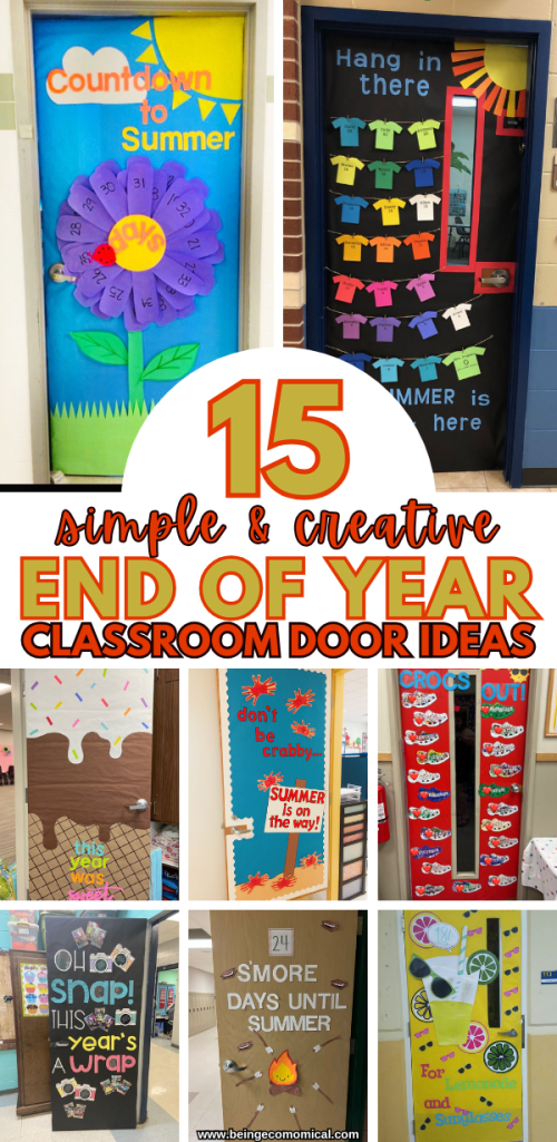 A collage of creative and colorful classroom door decorations for the end of the school year, featuring themes like summer countdowns, motivational messages, and playful graphics.