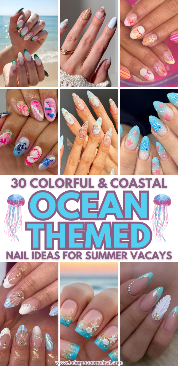 Collage of colorful ocean-themed nail designs with seashells, starfish, marine creatures, and coastal patterns, featuring text '30 colorful & coastal ocean themed nail ideas for summer vacays'