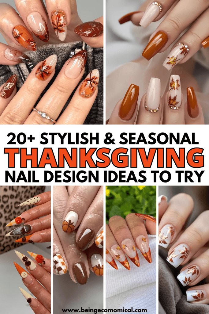 A stylish collage showcasing various Thanksgiving nail designs featuring autumn colors, pumpkins, and fall leaf patterns.