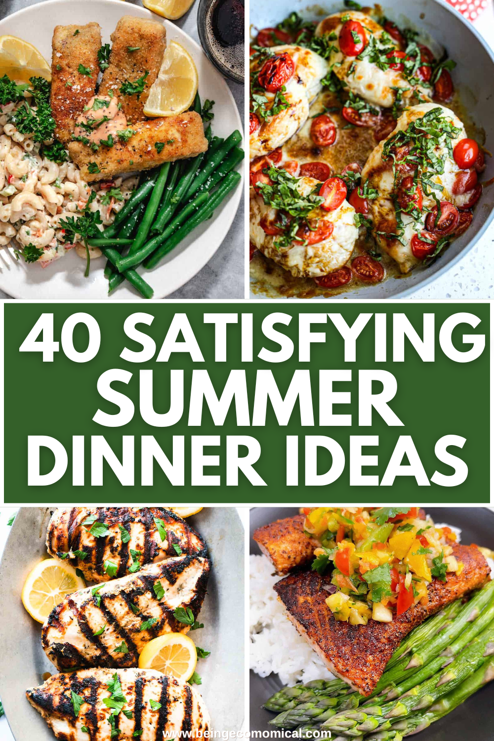 Four images of summer dinners including breaded fish with green beans and pasta salad, chicken breasts with tomatoes and basil, grilled chicken with lemon slices, and blackened fish with rice, salsa, and asparagus