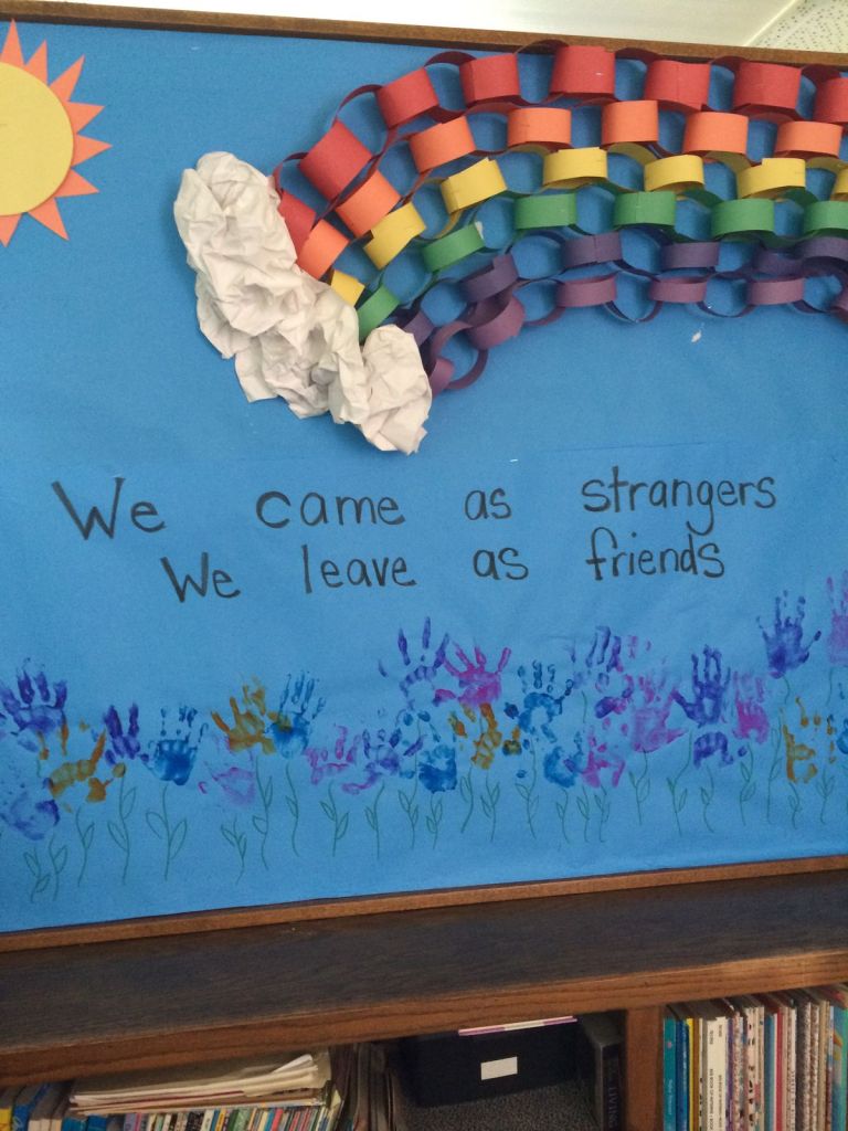 we came as strangers leave as friends bulletin board classroom end of year display