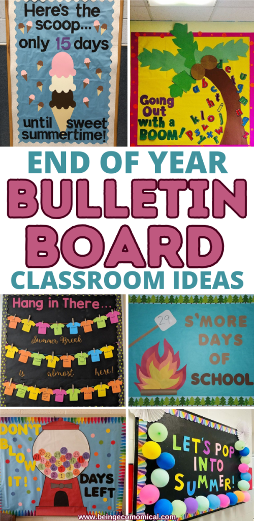 Collage of creative end-of-year bulletin boards with themes like summer countdowns and classroom ideas.