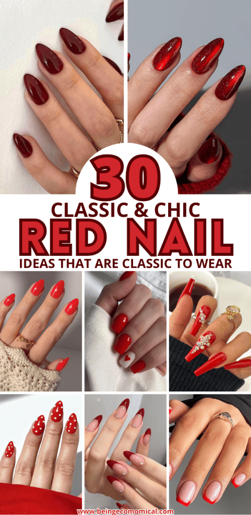 Collage of various red nail designs showcasing 30 classic and chic styles, including glossy, matte, and embellished options.