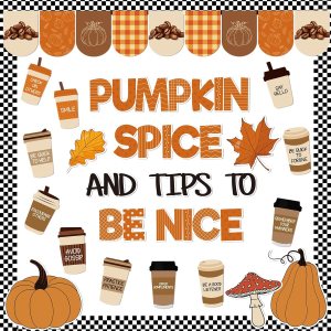 A decorative image featuring the words 'Pumpkin Spice and Tips to Be Nice' in bold orange letters, surrounded by illustrations of pumpkins, autumn leaves, coffee cups, and a mushroom, set against a black and white checkered background.