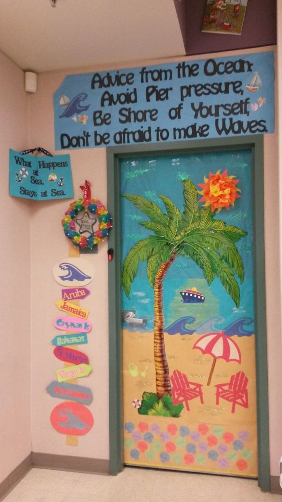 A colorful door decoration featuring ocean-themed advice, a palm tree, beach chairs, and a ship, with playful phrases such as 'Advice from the Ocean' and a list of tropical destinations.