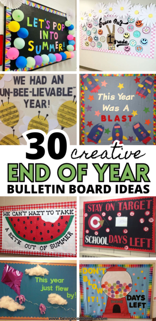 Collage of colorful bulletin board ideas for the end of the school year, featuring themes like summer, celebrations, and countdowns.