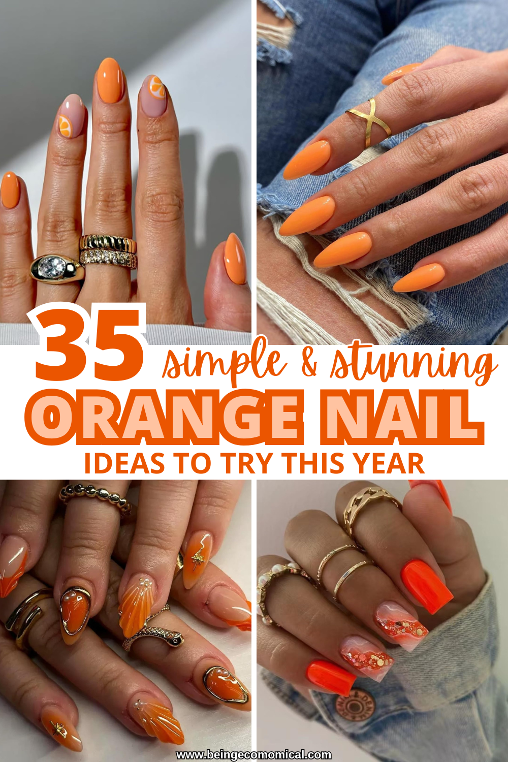 Four close-up photos of hands with different orange nail designs and various rings, with text reading '35 simple & stunning orange nail ideas to try this year'