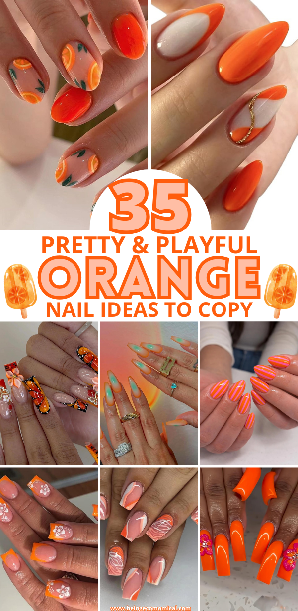 Collage of various orange-themed nail designs showcasing bright, playful patterns including fruit slices, ombre, stripes, floral accents, and solid vibrant orange shades