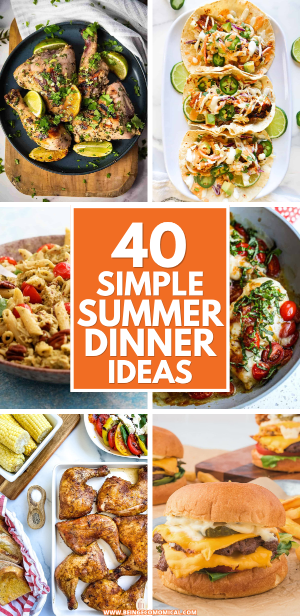 Collage of summer dinner dishes including grilled chicken, tacos, pasta salad, baked chicken with tomatoes, corn on the cob, and cheeseburgers.