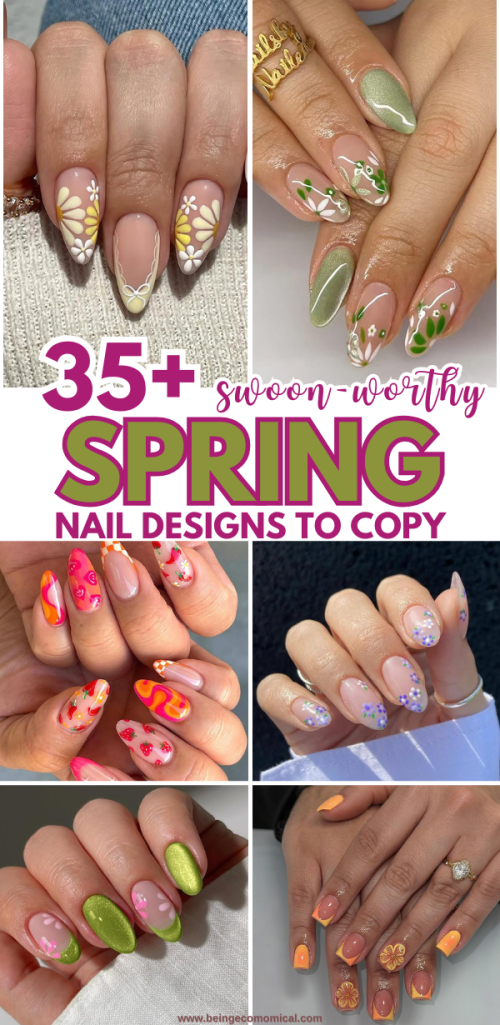 A collage featuring various spring nail designs including floral patterns, pastel colors, and vibrant art on nails, promoting 35+ nail ideas to copy.