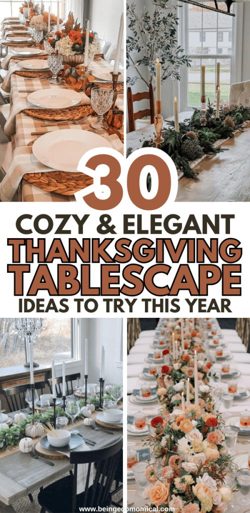 A collage featuring four beautifully styled Thanksgiving tablescapes, showcasing elegant decor elements like floral centerpieces, candle arrangements, and various dishware styles, each exuding warmth and festive charm.