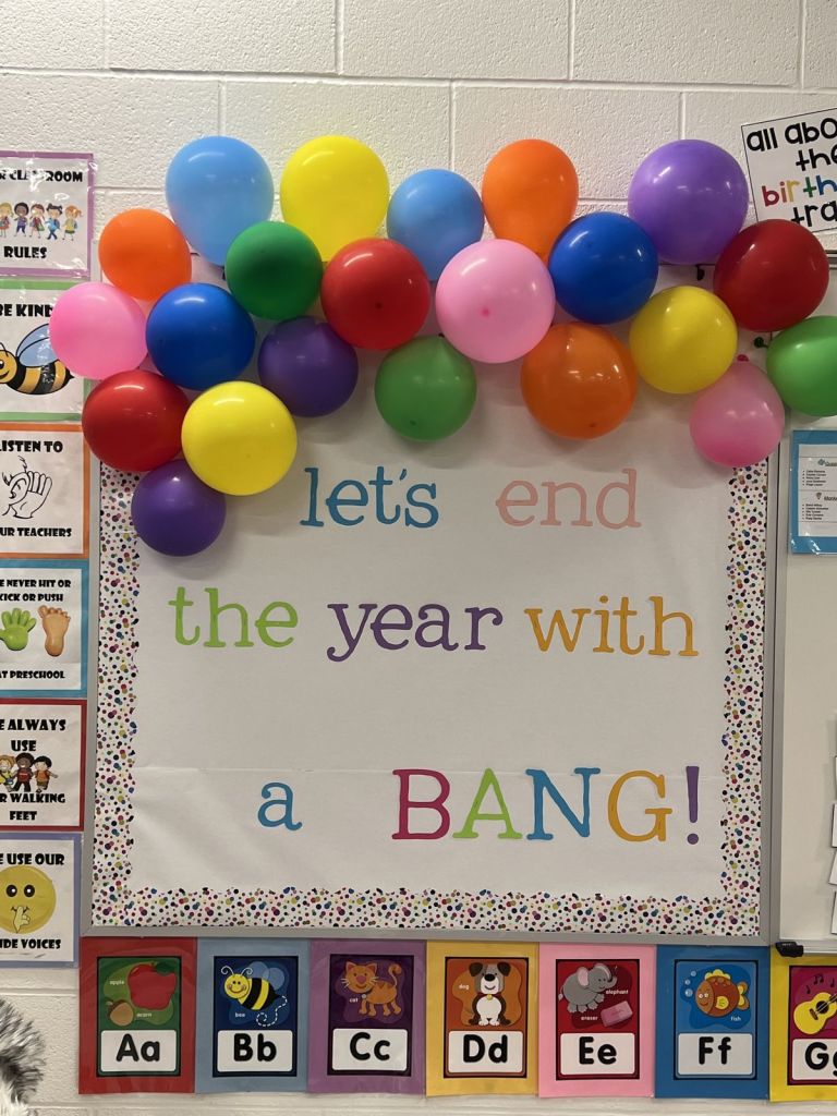 lets end the year with a bang bulletin board classroom balloon theme end of school year display